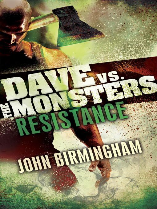 Title details for Resistance by John Birmingham - Available